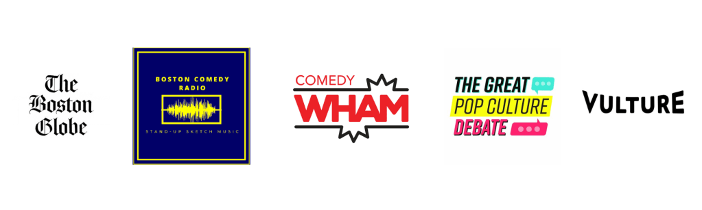 Logos of spaces where Amma's been featured: The Boston Globe, Boston Comedy Radio, Comedy Wham, The Great Pop Culture Debate Podcast, and Vulture Magazine